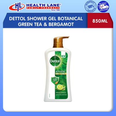 DETTOL SHOWER GEL BOTANICAL GREEN TEA & BERGAMOT (850ML)